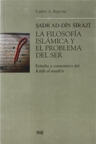 9788433836472: Sadr Ad-Din Sirazi: La filosofa islmica y el problema del ser: 6 (Monogrfica Humanidades /Filosofa y Pensamiento)