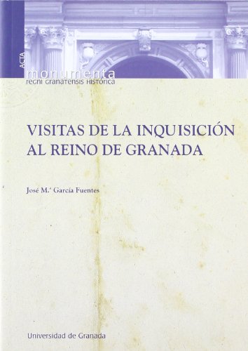 Beispielbild fr Visitas de la Inquisicin al Reino de Granada zum Verkauf von MARCIAL PONS LIBRERO