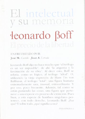 Imagen de archivo de LEONARDO BOFF EL PRECIO DE LA LIBERTAD a la venta por Antrtica