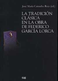 Imagen de archivo de Tradicion clasica en la obra de federico garc federico garci a la venta por Iridium_Books