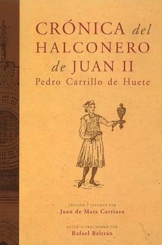 Imagen de archivo de Crnica del halconero de Juan II a la venta por Zilis Select Books