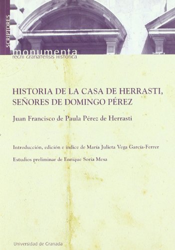 Imagen de archivo de Historia de la casa de Herrasti, seores de Domingo Prez a la venta por Hilando Libros