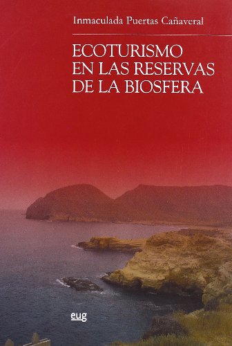 Beispielbild fr Ecoturismo en las reservas de la Biosfera zum Verkauf von MARCIAL PONS LIBRERO