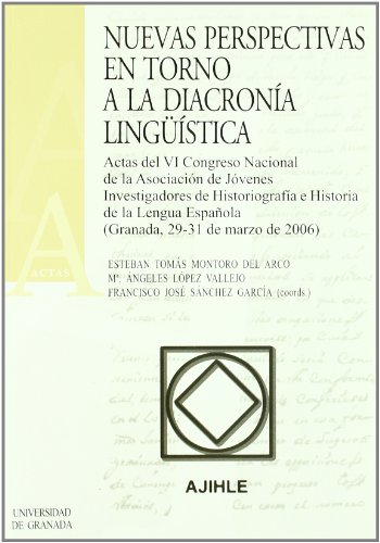 Imagen de archivo de NUEVAS PERSPECTIVAS EN TORNO A LA DIACRONIA LINGISTICA a la venta por KALAMO LIBROS, S.L.