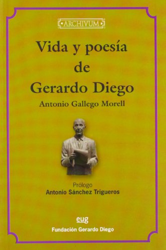 Beispielbild fr VIDA Y POESIA DE GERARDO DIEGO zum Verkauf von KALAMO LIBROS, S.L.