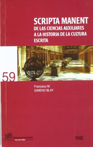 9788433848345: Scripta Manent de las ciencias auxiliares a la Historia de la cultura escrita: 59 (Collectnea)