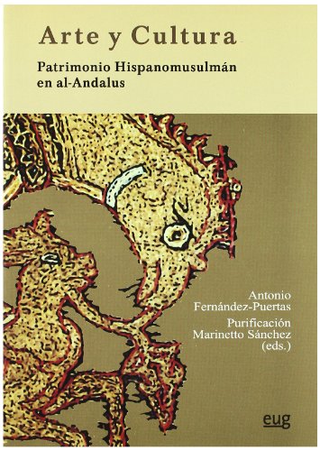 Stock image for ARTE Y CULTURA: Patrimonio hispanomusulman en al-Andalus. for sale by KALAMO LIBROS, S.L.