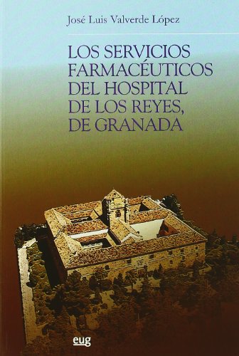 Stock image for Los servicios farmacuticos del Hospital de los Reyes for sale by Hilando Libros