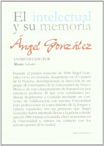 9788433850188: ngel Gonzlez entrevistado por lvaro Slvador (El intelectual y su memoria)