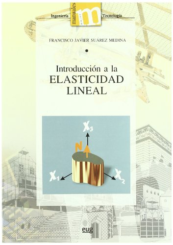 Stock image for INTRODUCCION A LA ELASTICIDAD LINEAL for sale by Antrtica
