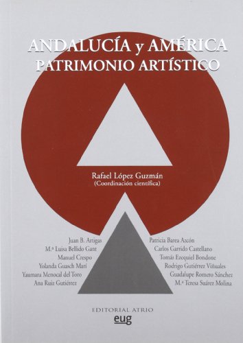 Stock image for ANDALUCIA Y AMERICA: PATRIMONIO ARTISTICO for sale by KALAMO LIBROS, S.L.