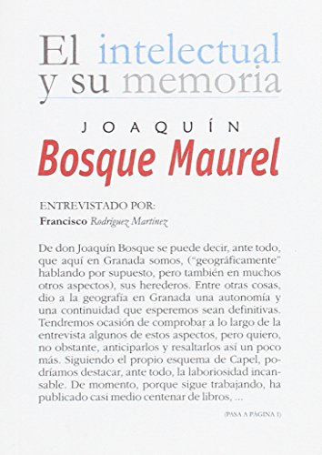 Imagen de archivo de Joaquin Bosque Maurel (El Intelectual Y Su Memoria) a la venta por Hilando Libros