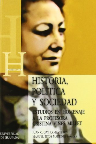 9788433853011: Historia, poltica y sociedad : estudios en homenaje a la profesora Cristina Vies Millet