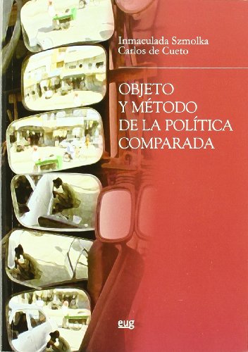 9788433853288: Objeto y mtodo de la poltica comparada (Monogrfica/Biblioteca de Ciencias Polticas y Sociales)
