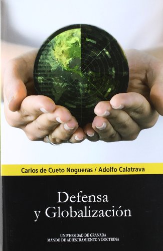 Imagen de archivo de DEFENSA Y GLOBALIZACION a la venta por KALAMO LIBROS, S.L.