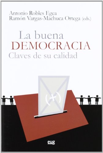 Beispielbild fr La buena democracia claves de su calidad zum Verkauf von MARCIAL PONS LIBRERO