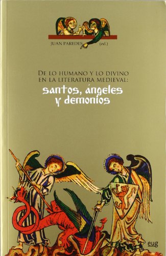 9788433853899: De lo humano y lo divino en la literatura medieval: santos, ngeles y demonios