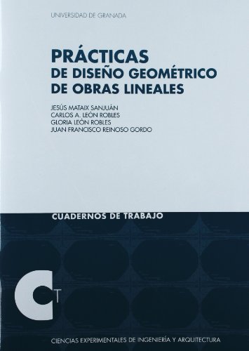 Imagen de archivo de PRACTICAS DE DISEO GEOMETRICO DE OBRAS LINEALES a la venta por KALAMO LIBROS, S.L.