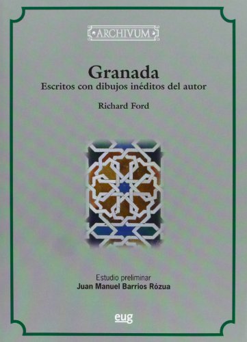 Imagen de archivo de GRANADA: ESCRITOS CON DIBUJOS INEDITOS DEL AUTOR a la venta por KALAMO LIBROS, S.L.