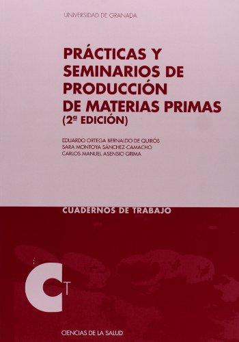 Imagen de archivo de PRACTICAS Y SEMINARIOS DE PRODUCCION DE MATERIAS PRIMAS a la venta por KALAMO LIBROS, S.L.