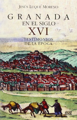 Beispielbild fr Granada en el siglo XVI zum Verkauf von Hilando Libros