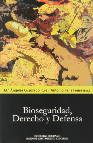 Beispielbild fr BIOSEGURIDAD, DERECHO Y DEFENSA zum Verkauf von KALAMO LIBROS, S.L.