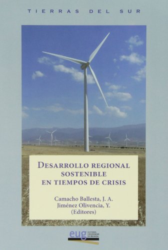 9788433855589: Desarrollo regional sostenible en tiempos de crisis