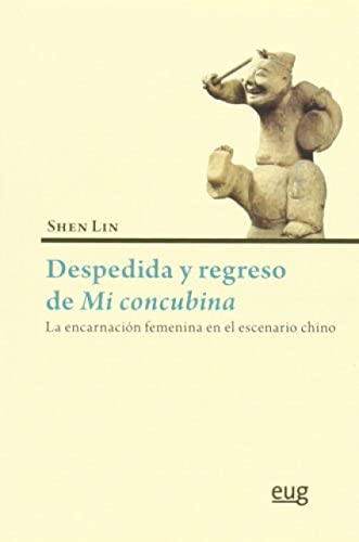 Stock image for Despedida y regreso de mi concubina for sale by Hilando Libros