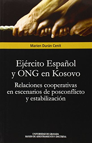 Imagen de archivo de Ejrcito Espaol y ONG en Kosovo a la venta por Hilando Libros