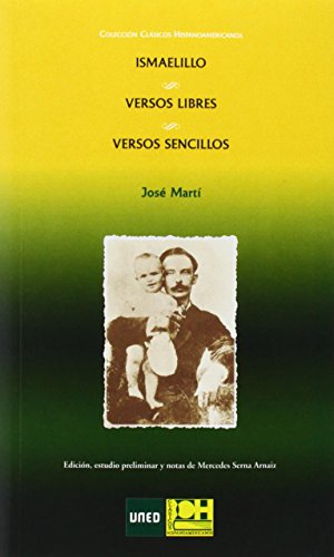 Imagen de archivo de Ismaelillo : versos libres, versos sencillos a la venta por Iridium_Books