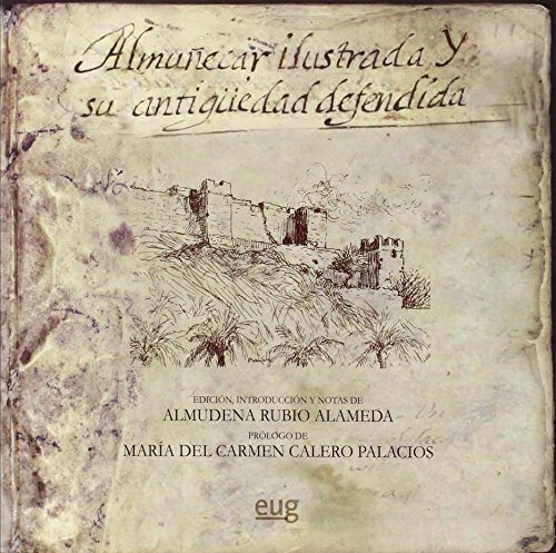 9788433857293: Almucar Ilustrada y su antigedad defendida