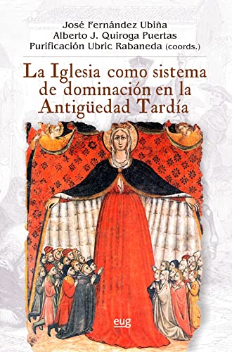 Stock image for LA IGLESIA COMO SISTEMA DE DOMINACIN EN LA ANTIGEDAD TARDA for sale by KALAMO LIBROS, S.L.