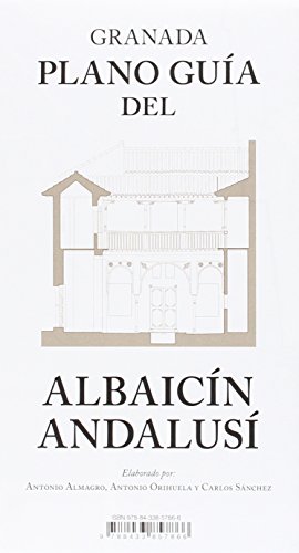 Imagen de archivo de GRANADA. PLANO GUA DEL ALBAICN ANDALUS a la venta por Zilis Select Books
