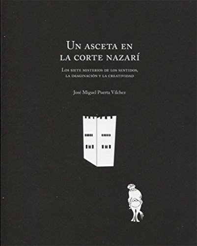 Stock image for Un asceta en la Corte Nazar for sale by Hilando Libros