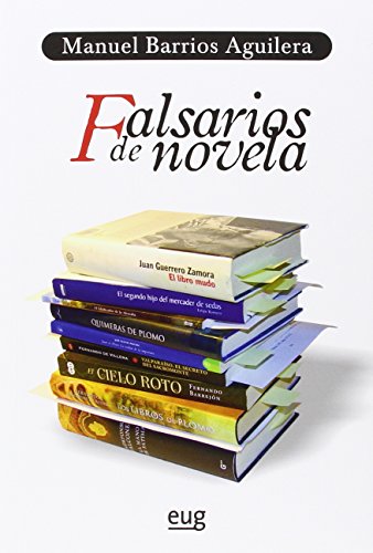 Imagen de archivo de FALSARIOS DE NOVELA a la venta por KALAMO LIBROS, S.L.