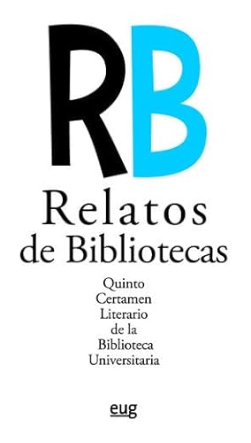 Stock image for RELATOS DE BIBLIOTECAS for sale by Antrtica