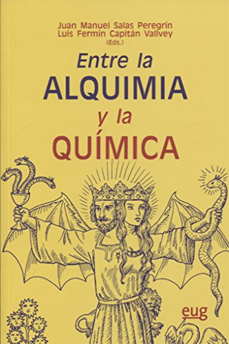 Imagen de archivo de ENTRE LA ALQUIMIA Y LA QUMICA a la venta por KALAMO LIBROS, S.L.