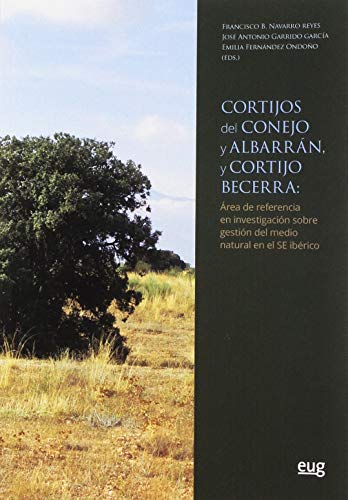 Imagen de archivo de Cortijos del Conejo y Albarrn, y cortijo Becerra a la venta por AG Library