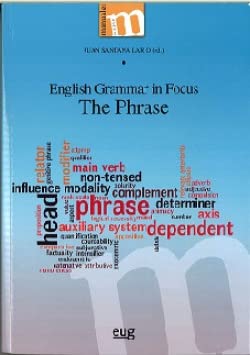 Stock image for ENGLISH GRAMMAR IN FOCUS: THE PHRASE for sale by KALAMO LIBROS, S.L.