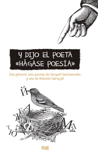 Imagen de archivo de Y dijo el poeta "Hgase poesa". a la venta por Zilis Select Books