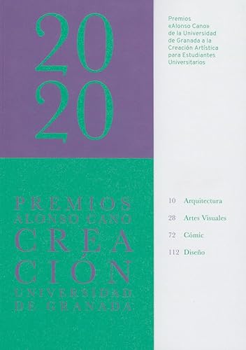 Imagen de archivo de Premios Alonso Cano de la Universidad de Granada a la creacin artstica para estudiantes universitarios 2020 a la venta por AG Library