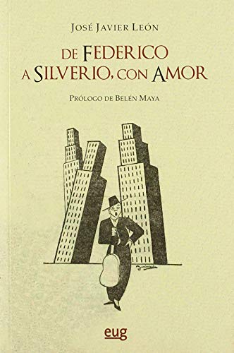 Stock image for De Federico a Silverio, con amor for sale by AG Library