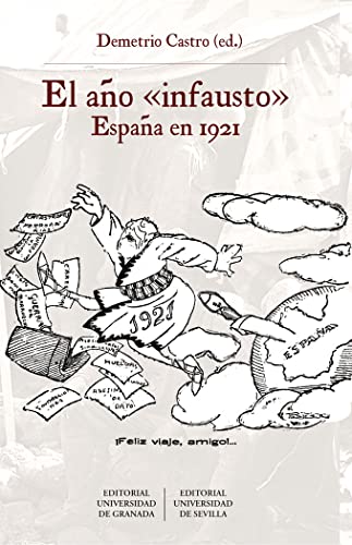 Stock image for EL AO "INFAUSTO": ESPAA EN 1921. for sale by KALAMO LIBROS, S.L.