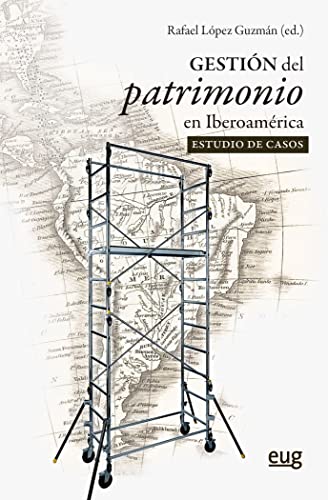 Stock image for GESTIN DEL PATRIMONIO EN IBEROAMRICA: EL ESTUDIO DE CASOS. for sale by KALAMO LIBROS, S.L.
