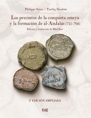 9788433871626: Los precintos de la conquista Omeya y la formacin de Al-ndalus (711-756) (Historia)