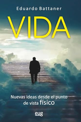 Stock image for Vida: nuevas ideas desde el punto de vista fsico for sale by Agapea Libros