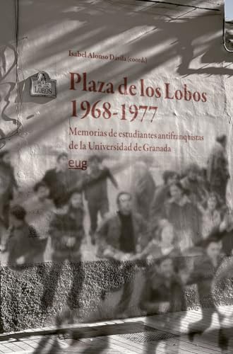 Stock image for Plaza de los Lobos (1968-1977) for sale by AG Library