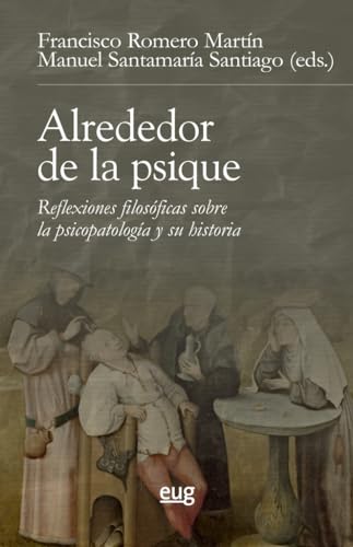 Beispielbild fr Alrededor de la psique: reflexiones filosficas sobre la psicopatologa y su historia zum Verkauf von AG Library