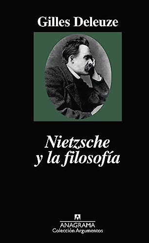 9788433900173: Nietzsche y la filosofa: 17 (Argumentos)