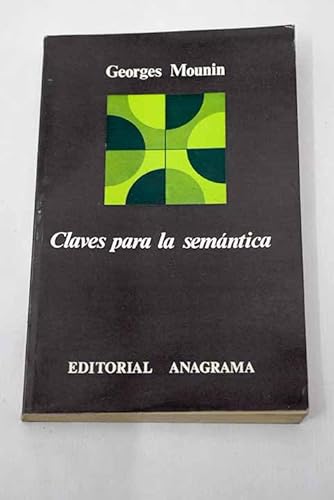 Claves para la semÃ¡ntica (9788433900272) by Mounin Georges